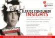 Talleres de Consumer Insights 2011 - Desnuda tu mente
