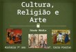 21 -  Cultura, Religião e Arte Medievais