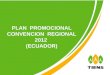 Plan Promocional Convención Regional 2011 para Colombia