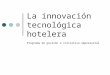 La innovación tecnológica hotelera