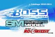 > Catálogo 2010-2011. 2 Índice > Motores Boss Especialmente diseñados para los pilotos más exigentes. Boss SM12 / SM12-T Boss SM21-B / SM21-B Tuned Boss21
