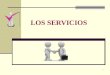 1 LOS SERVICIOS 2 BIENES TANGIBLES INTANGIBLES Productos tecnológicos que permite satisfacer las necesidades de los usuarios OBJETOS TECNOLOGICOS SERVICIOS