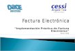 Implementación Práctica de Factura Electrónica Marzo 2008 