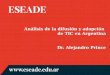 Análisis de la difusión y adopción de TIC en Argentina Dr. Alejandro Prince