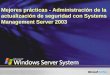 Mejores prácticas - Administración de la actualización de seguridad con Systems Management Server 2003
