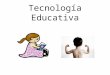 Tecnología Educativa. Misión de Tecnología Educativa Mantener al alcance de alumnos, maestros y directivos del Sistema Educativo Estatal, los avances