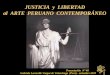 JUSTICIA y LIBERTAD al ARTE PERUANO CONTEMPORÁNEO Presentación Nº 48 Gabriela Lavarello Vargas de Velaochaga (Perú) - setiembre 2010