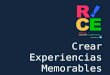 Radical ! Customer Experience Radical ! Customer Experience contactanos en 1 Crear Experiencias Memorables