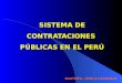 SISTEMA DE CONTRATACIONES PÚBLICAS EN EL PERÚ BAUTISTA, LEÓN & CÁRDENAS
