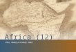 Africa (12) MTRA. MARCELA ALVAREZ PÉREZ. Emancipación del Congo Belga Congo belga: modelo de prosperidad y tranquilidad; paternalismo y sin política
