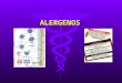ALERGENOS. DEFINICION Producto o ingrediente que contiene ciertas proteínas que potencialmente pueden causar reacciones severas en personas alérgicas.Producto