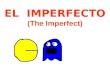 EL IMPERFECTO (The Imperfect) QUICK PRETERITE REVIEW! 1.(yo) jugar 2.(ella) servir 3.(ellos) hablar 4.(tú) andar 5.(nosotros) trabajar 6.(mamá) dar 1
