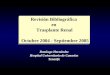 Revisión Bibliográfica en Trasplante Renal Octubre 2004 - Septiembre 2005 Revisión Bibliográfica en Trasplante Renal Octubre 2004 - Septiembre 2005 Domingo