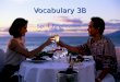 Vocabulary 3B Sp. 1 Realidades. la cena Me gusta comer pescado en la cena