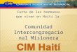 Carta de las hermanas que viven en Haití la Comunidad Intercongregacional Misionera