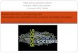 Taller de Comunicación Codenaf Ponentes: Redes Interculturales. 12 de junio 2013. Sevilla Redes Sociales y Comunicación Campañas de sensibilización a través
