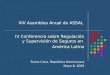 XIV Asamblea Anual de ASSAL IV Conferencia sobre Regulación y Supervisión de Seguros en América Latina Punta Cana, República Dominicana Mayo 8, 2002