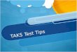 Taks test tips