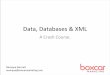 Tech 802: Data, Databases & XML