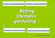 Beijing Gardening.Jardineria Olimpica De Beijing