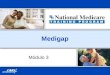 Medigap Módulo 3. Lo Básico de Medigap Módulo 3Lección 1 Lección 1: Lo básico de Medigap Lección 2: Medigap en detalle