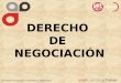 DERECHO DE NEGOCIACIÓN Secretaría de Atención al Afiliado/a y Delegado/a Unión, acción y trabajo
