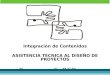 Integración de Contenidos ASISTENCIA TECNICA AL DISEÑO DE PROYECTOS Programa EnREDarse