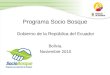 Taller Las funciones ambientales de los bosques y su rol en la reducción de la pobreza.  Experiencia Socio Bosque Ecuador