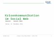 Krisenkommunikation im Social Web (BAW-Vorlesung Dezember 2012)