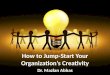 How to Jumpstart Your Organisation's Creativity