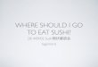 Where should I go to eat sushi?