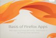 Basis of Firefox Apps