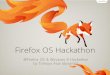 Firefox os hackathon