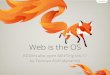 Web is the OS (KDDI mugen Labo)