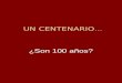 UN CENTENARIO … ¿Son 100 años?. Según el Diario El Litoral Suplemento Los que Hicieron Santa Fe Nº 18 Año 2004
