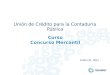 Unión de Crédito para la Contaduría Pública Curso Concurso Mercantil Enero 31, 2011