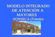 MODELO INTEGRADO DE ATENCIÓN A MAYORES SONSECA (Toledo)