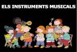 Families instruments