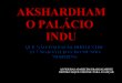 Akshardham O PaláCio Indu