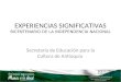 EXPERIENCIAS SIGNIFICATIVAS BICENTENARIO DE LA INDEPENDENCIA NACIONAL Secretaría de Educación para la Cultura de Antioquia