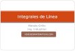 Moisés Grillo Ing. Industrial Integrales de Línea VIDEOSDEMATEMATICAS.COM