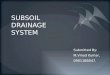 Subsoil drainage system