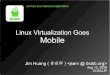 Linux Virtualization Goes Mobile
