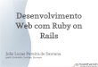 Desenvolvimento web com Ruby on Rails (parte 4)