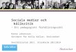 Kallkritik och socialamedier - Skolbibliotek11