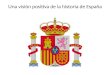 Una visión positiva de la historia de España. La Hispania prerromana