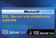 2009-03-13 SQL Server une plateforme crédible