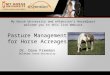 Pasture Management For Horse Acreages (Freeman)