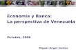 La Perspectiva De Venezuela; EconomíA Y Banca (Octubre 2006)