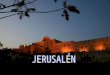 Jerusalén es una de las ciudades más antiguas del mundo, habitada por los jebuseos antes de la llegada de las tribus hebreas a Canaán a principios